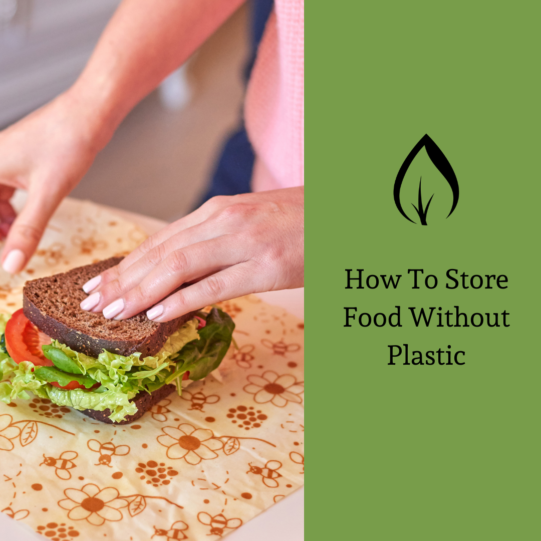 How To Store Food Without Plastic Great Lakes Refill Company