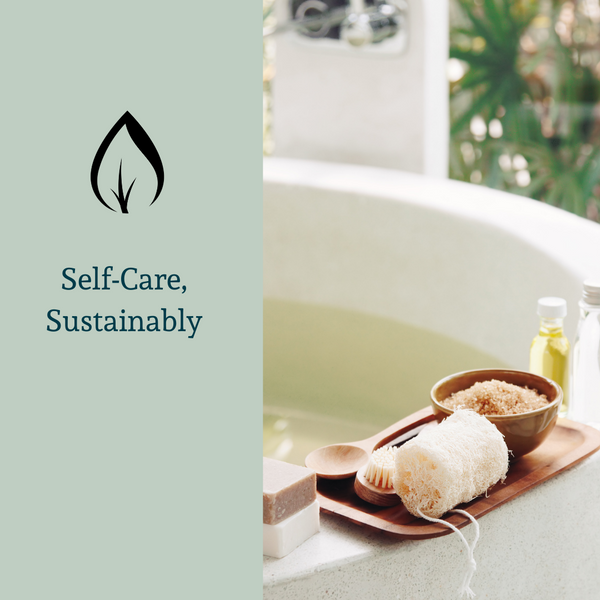 Self Care, Sustainably: Tips for a Low Waste Self-Care Night